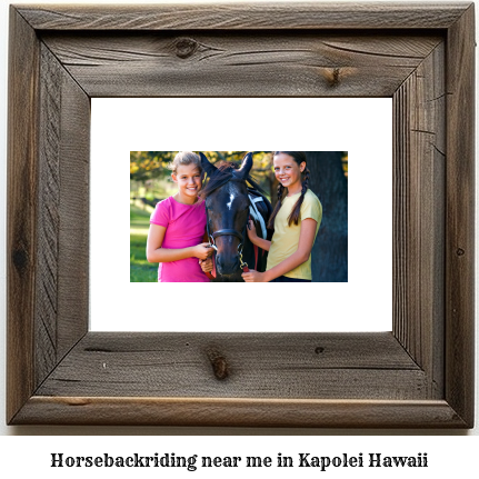 horseback riding near me in Kapolei, Hawaii